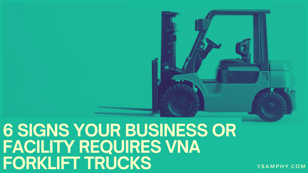 6 Signs Your Business Or Facility Requires Vna Forklift Trucks 3 6 Signs Your Business or Facility Requires VNA Forklift Trucks